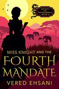 The Fourth Mandate by Vered Ehsani