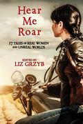 Hear Me Roar by T.R. Napper