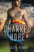 Charred Hope by Lizzy Ford