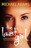 The Last Girl (The Last Trilogy #1) by Michael Adams