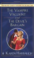 The Vampire Viscount AND The Devil's Bargain  (Signet Regency Romance) by Karen Harbaugh