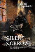 Silent Sorrow by Russell Kirkpatrick
