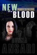 New Blood (Vampire in the City #1) by Donna Ansari