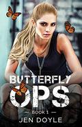 Butterfly Ops (Butterfly Ops Trilogy #1) by Jen Doyle