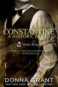 Constantine: A History Part 3 by Donna Grant