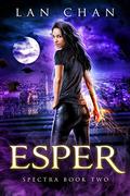 Esper (Spectra #2) by Lan Chan