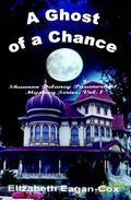 A Ghost of a Chance (Shannon Delaney #1) by Elizabeth Eagan-Cox