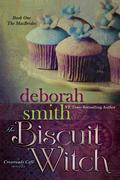 The Biscuit Witch (The MacBrides #1) by Deborah Smith