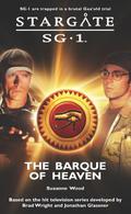 The Barque of Heaven (Stargate SG-1 #11) by Suzanne Wood
