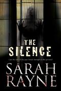 The Silence (Nell West/Michael Flint #3) by Sarah Rayne