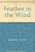 Feather in the Wind by Norma Johnston
