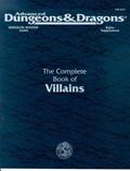 The Complete Book of Villains (Dungeon Master's Guide Rules Supplement #DMGR6) by Rick Swan