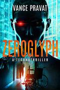 Zeroglyph by Vance Pravat