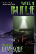 Walk a Mile by Richard Levesque