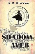 Shadow Web by N.M. Browne