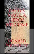 Battle Mage: A Hero's Welcome (Tales of Alus #8) by Donald Wigboldy