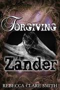 Forgiving Zander (Survival #2) by Rebecca Clare Smith