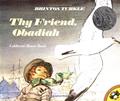 Thy Friend, Obadiah by Brinton Turkle