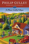 A Place Called Hope (Hope #1) by Philip Gulley
