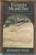Except for Me and Thee by Jessamyn West