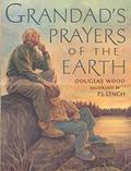 Grandad's Prayers Of The Earth by Douglas Wood