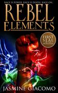 Rebel Elements (Seals of the Duelists #1) by Jasmine Giacomo