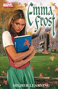 Emma Frost, Vol. 1: Higher Learning (Emma Frost #1) by Randy Green