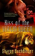 Kiss of the Virgin Queen (Kiss of the Jinni Hunter #2) by Sharon Buchbinder