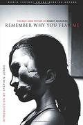Remember Why You Fear Me by Robert Shearman