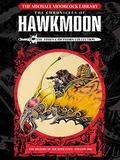 The Michael Moorcock Library: Hawkmoon - History of the Runestaff Vol. 1 (The Michael Moorcock Library #9) by James Cawthorn