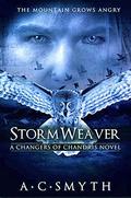 Stormweaver (Changers of Chandris #2) by A.C. Smyth