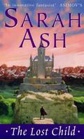 The Lost Child by Sarah Ash
