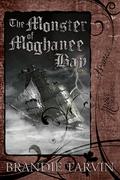 The Monster of Moghanee Bay by Brandie Tarvin