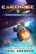 Earth Machines (Earthrise #10) by Jeffrey Kafer