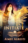 Initiate (Gilded Wings #3) by Aimee Agresti