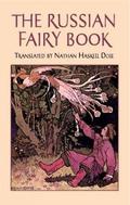 The Russian Fairy Book by Nathan Haskell Dole