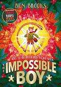 The Impossible Boy by Ben Brooks