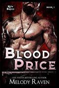 Blood Price (New Breed #1) by Melody Raven