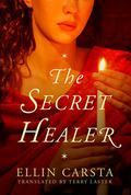 The Secret Healer (Die heimliche Heilerin #1) by Angela Dawe