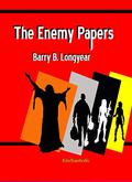 The Enemy Papers (Enemy Mine #1-3) by Barry B. Longyear