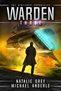 Warden: Age of Expansion by Natalie Grey, Michael Anderle