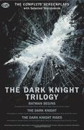 The Dark Knight Trilogy: The Complete Screenplays with Storyboards by Christopher J. Nolan, Jonathan Nolan