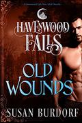 Old Wounds (Havenwood Falls #2) by Susan Burdorf