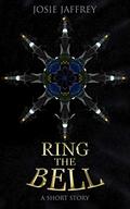 Ring The Bell: A short story by Josie Jaffrey
