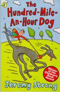 The Hundred-Mile-An-Hour Dog by Jeremy Strong