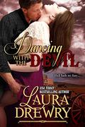 Dancing with the Devil (Devil to Pay #2) by Laura Drewry