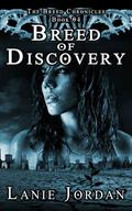 Breed of Discovery (The Breed Chronicles #4) by Lanie Jordan