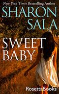 Sweet Baby by Sharon Sala