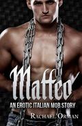 Matteo (Rossi Family #1) by Rachael Orman