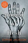 A Pound of Flesh (A Pound of Flesh #1) by Sophie Jackson